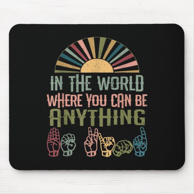 Sign Language Deaf Awareness Kindness ASL Language Mouse Mat (Front)