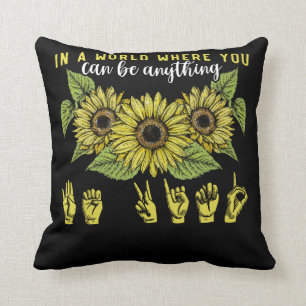 Sign Language Deaf Sunflower Be Kind Cushion