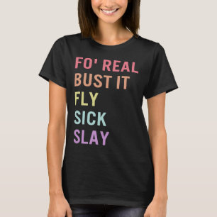 Sign Language Fo Real Bust It ASL Slang Tee Deaf A