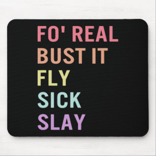 Sign Language Fo Real Bust It ASL Slang Tee Deaf A Mouse Mat