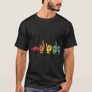 Sign Language Funny Rainbow Flag Gay LGBT Deaf ASL T-Shirt