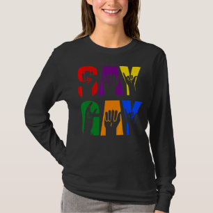 Sign Language Hand Asl Say Gay Lgbt Right Florida T-Shirt