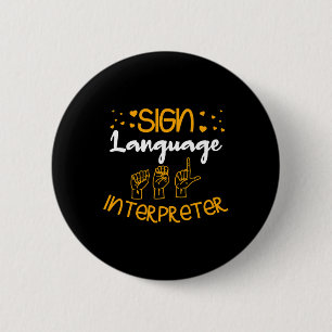 Sign Language Interpreter Deaf Sign Language Aware 6 Cm Round Badge