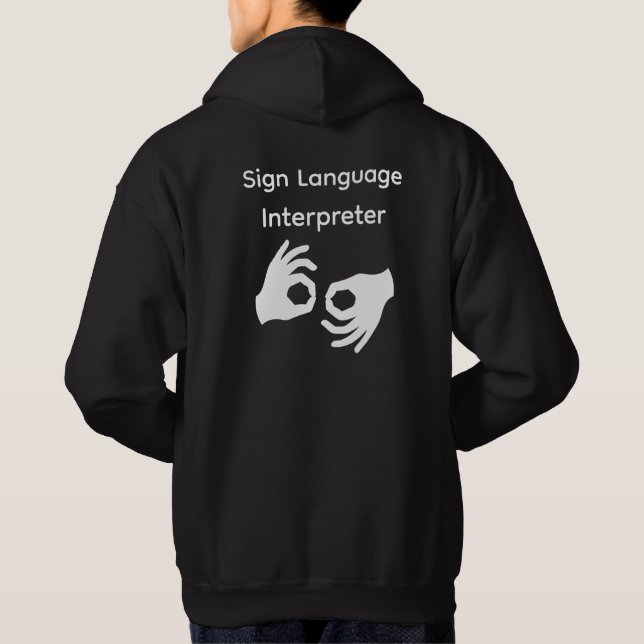 Sign Language Interpreter Hoody (Back)
