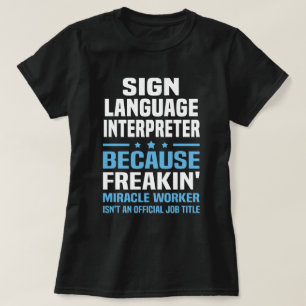 Sign Language Interpreter T-Shirt