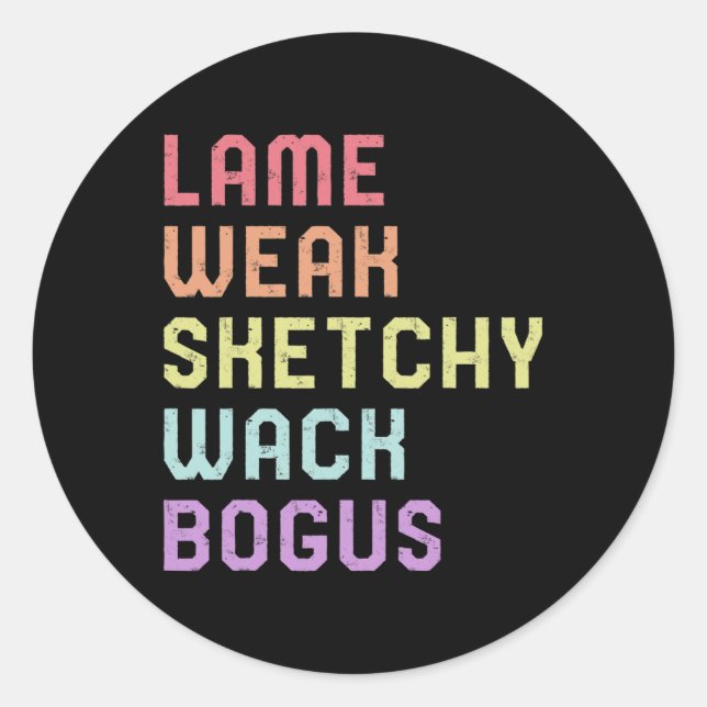 Sign Language Lame Weak Asl Slang Tee Deaf Awarene Classic Round Sticker (Front)