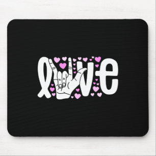 Sign Language  Love ASL  Be Kind Deaf Awareness  Mouse Mat