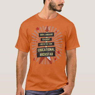 Sign Language Teacher Rockstar T-Shirt
