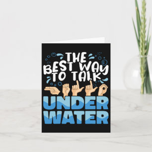 Sign Language The Best Way To Talk Underwater Asl Card