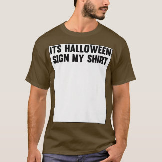 Sign My Lazy Halloween Costume Funny Sarcastic Hu T-Shirt