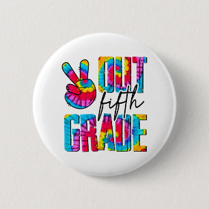 Sign Out Fifth Grade Last Day School 5th Graduatio 6 Cm Round Badge
