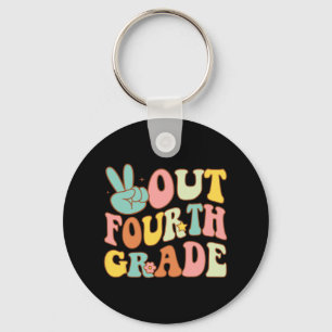 Sign Out Fourth Grade Groovy Last Day School 4th G Key Ring