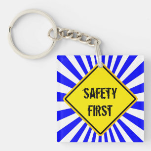 sign, safety first key ring