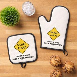 Signal Ahead Invest In Both Bull & Bear Markets Oven Mitt & Pot Holder Set