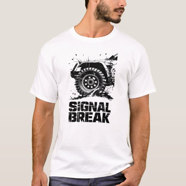 SIGNAL BREAK  T-Shirt (Front)
