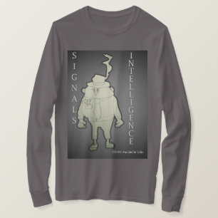 Signals Intelligence! T-Shirt