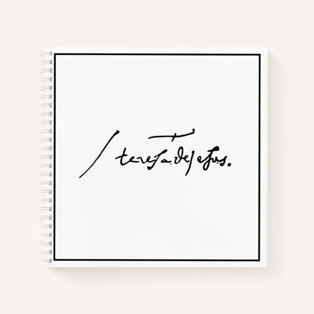 Signature by St. Theresa of Avila Heilige Theresa Notebook (Front)