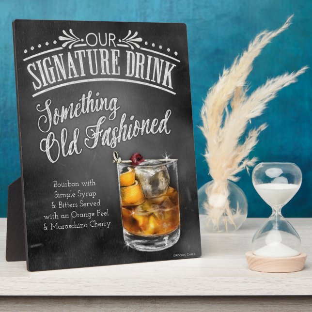 Signature Drink Sign: Something Old Fashioned Plaq Plaque (Side)