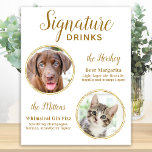 Signature Drinks Elegant Gold Pet Wedding 2 Photo  Poster<br><div class="desc">Signature Cocktails by from your pets! Include your best dog, best cat and any pet in your wedding with his own signature drink bar for your guests. Perfect for dog lovers, and a special dog bar will be a hit at your wedding. Elegant gold script and picture templates. Customise this...</div>