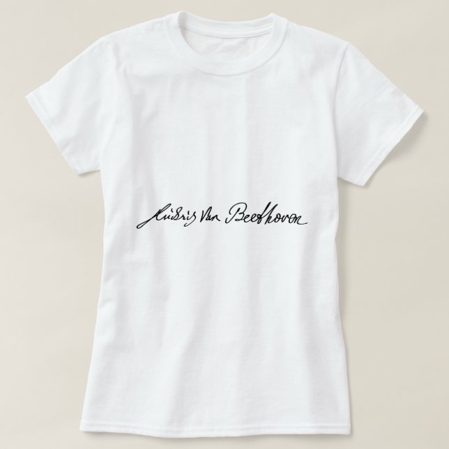 Signature of Musician Ludwig van Beethoven T-Shirt (Design Front)