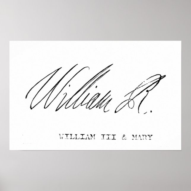 Signature of William III of England Poster (Front)