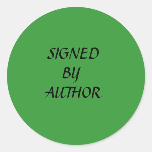 Image of SIGNED, BY, AUTHOR Classic Round Sticker