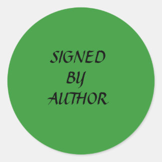 SIGNED, BY, AUTHOR CLASSIC ROUND STICKER