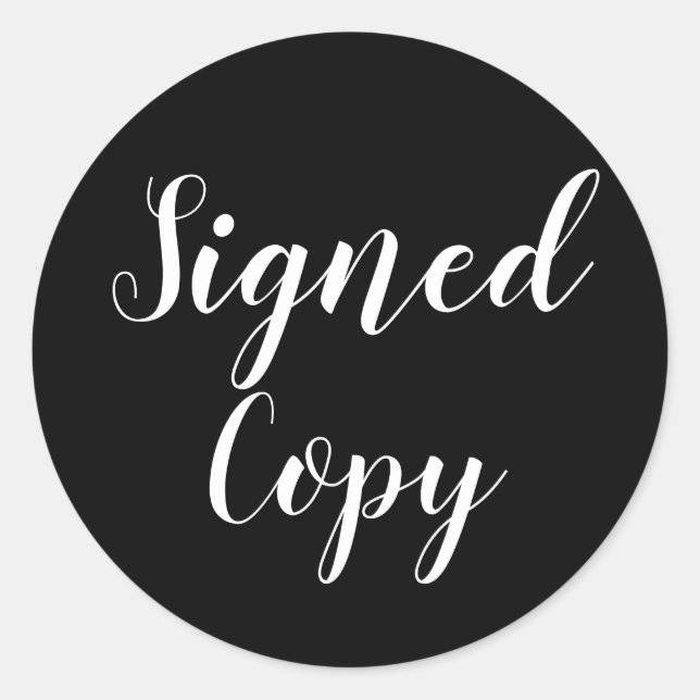 Signed Copy Author Writer Black Classic Round Sticker (Front)