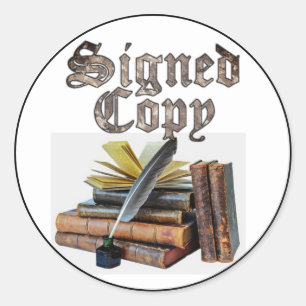 Signed Copy Books And Quill Classic Round Sticker