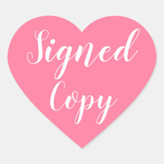 Signed Copy Romance Author Writer Pink Heart Sticker
