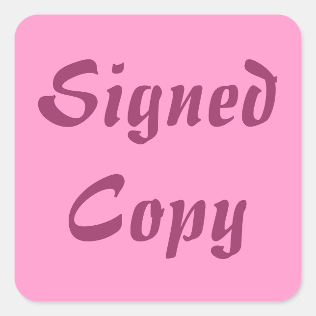 Signed Copy - Square Stickers (#20) (Front)