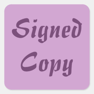 Signed Copy - Square Stickers (#21)