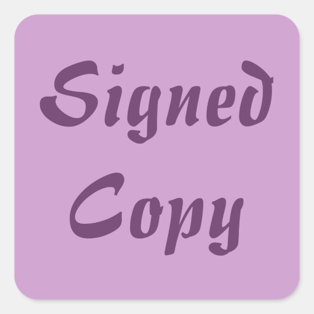 Signed Copy - Square Stickers (#21) (Front)