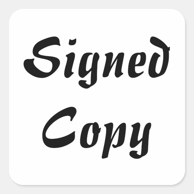 Signed Copy - Square Stickers (#24) (Front)