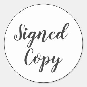 Signed Copy Writer Classic Round Sticker