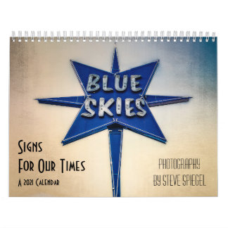 Signs For Our Times Calendar of Neon Photographs
