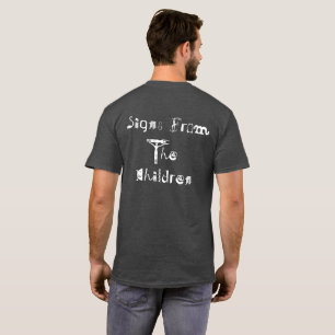 Signs From The Children T-Shirt