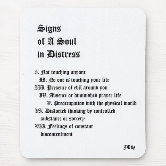 Signs of A Soul In Distress Mouse Mat (Front)