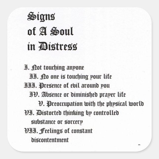 Signs of A Soul In Distress Square Sticker (Front)