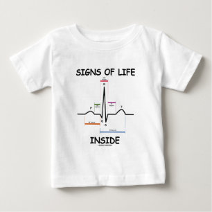 Signs Of Life Inside (ECG/EKG Heartbeat) Baby T-Shirt