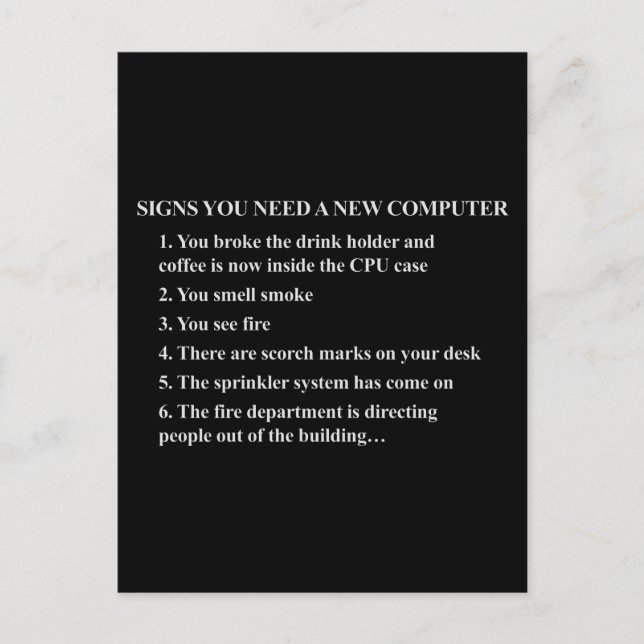 Signs you need a new computer 1 postcard (Front)