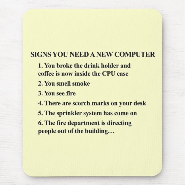 Signs you need a new computer 2 mouse mat (Front)