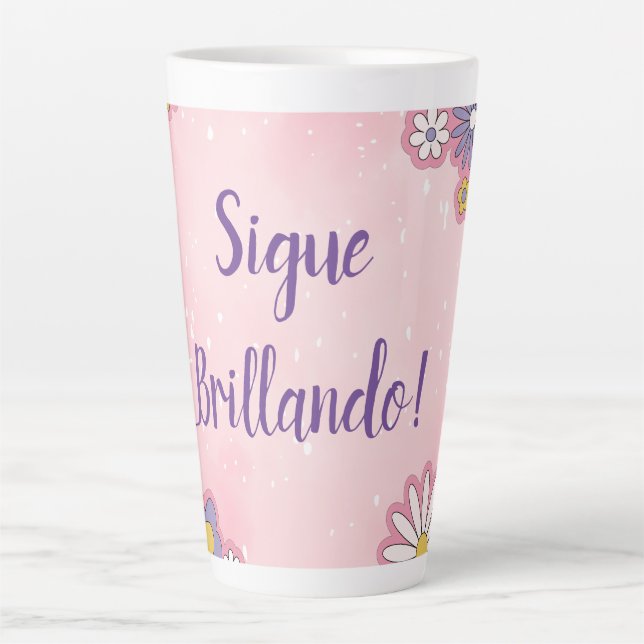 sigue brillando Latte Mug (Front)