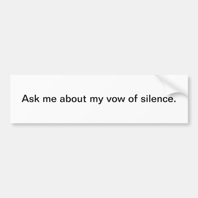 Silence Bumper Sticker (Front)