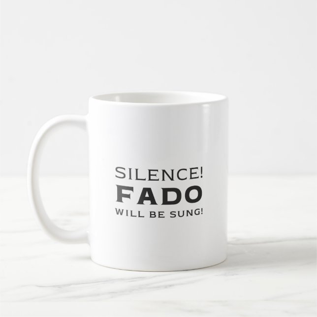 Silence! Fado will be sung! Coffee Mug (Left)