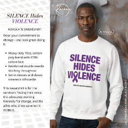 Silence Hides Violence Advocate Sweatshirt