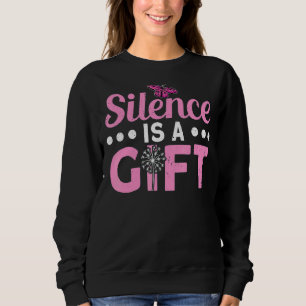 Silence Is A Meditation Spiritual Buddhist 1 Sweatshirt
