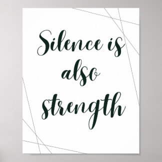 Silence Is Also Strength –Minimalist Inspirational Poster