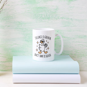 Silence Is Golden, Duct Tape Is Silver Coffee Mug