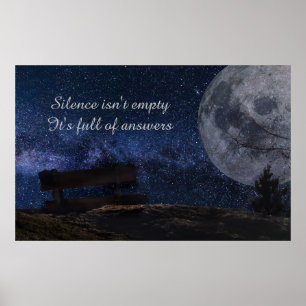 "Silence isn't empty..." Inspirational Quote Art Poster
